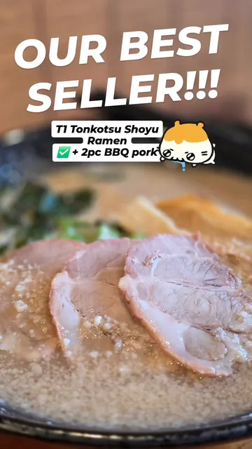 Our best seller: Tonkotsu Shoyu Ramen with 2 pieces of BBQ pork